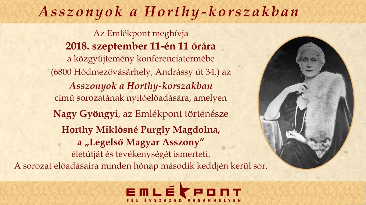 Asszonyok a Horthy-korszakban - Purgly Ilona