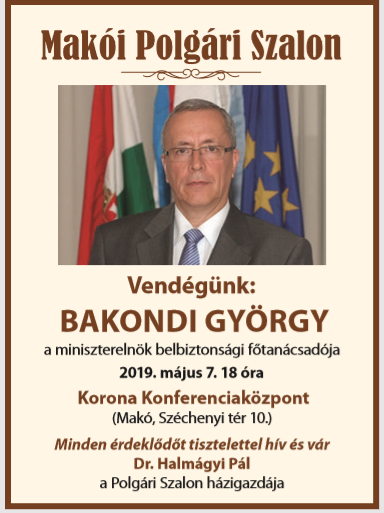 Bakondi György Makóra látogat!