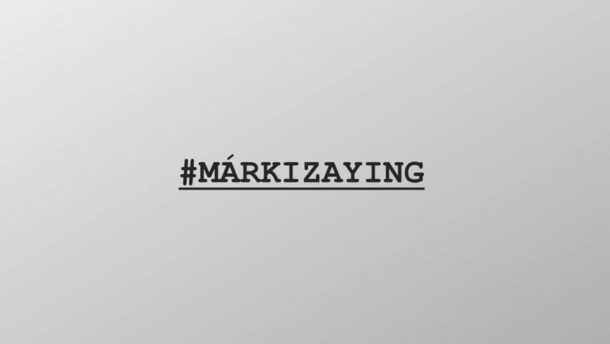 #márkizaying