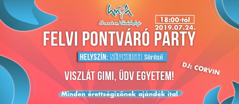 Felvi pontváró partit szervez a Szeretem Vásárhelyt Egyesület!