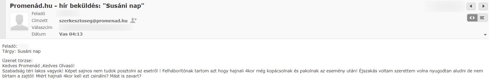 Panasz a Susáni Napra: nem bírtak aludni a környéken élők, mert hajnal 4kor még kopácsoltak!
