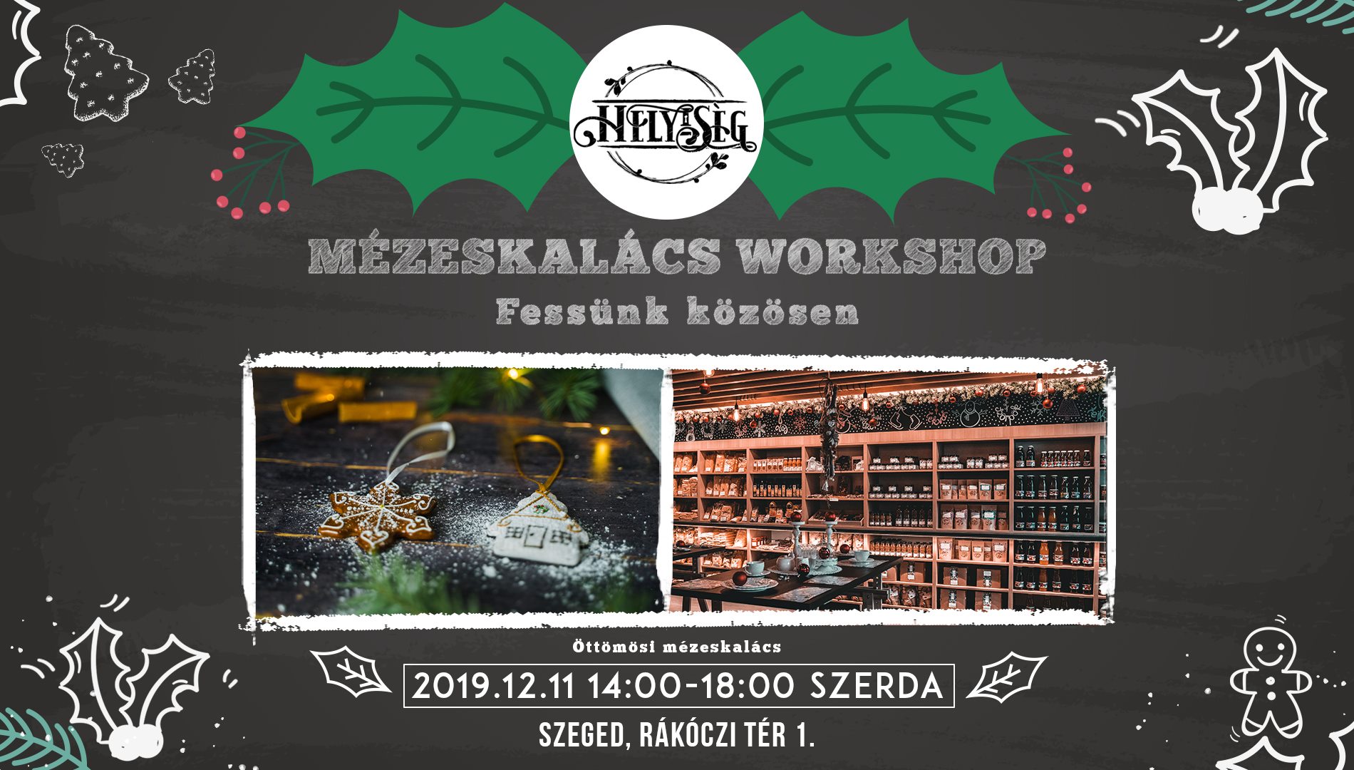 Mézeskalács Workshop a Helyi-Ségben