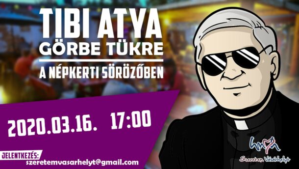 Tibi Atya tart előadást a Népkerti Sörözőben