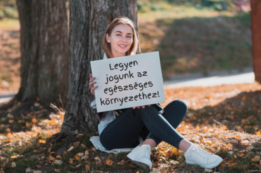 Legyen jogunk az egészséges környezethez!