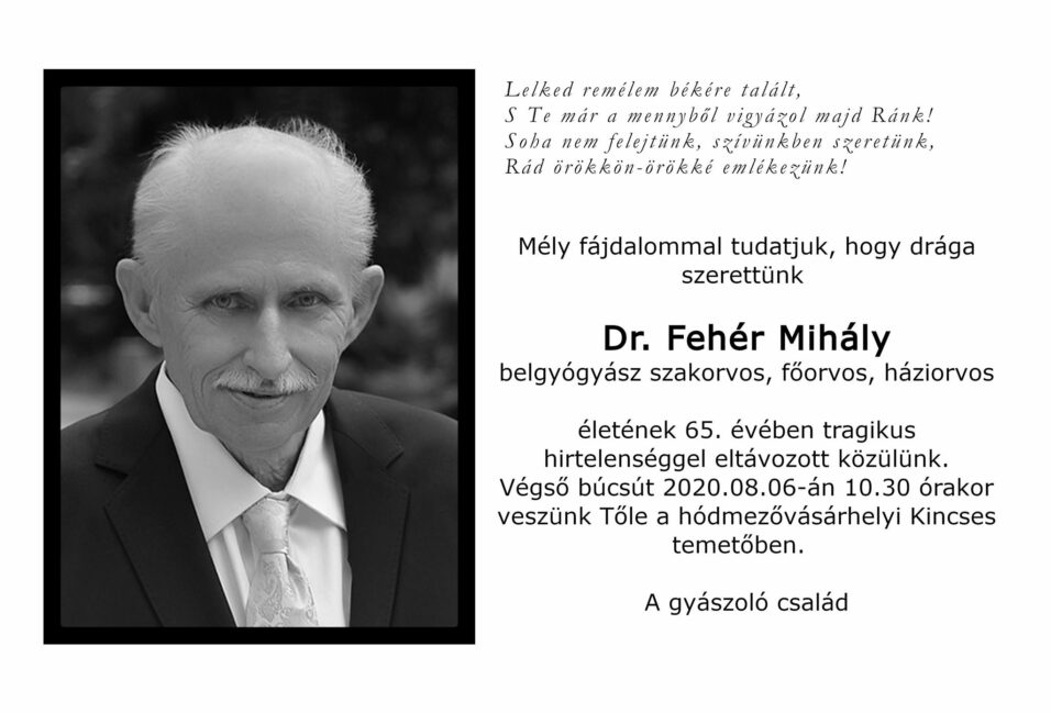 Elhunyt Vitéz Lovag Dr. Fehér Mihály