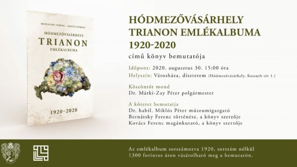 Trianon emlékalbum készült Vásárhelyen