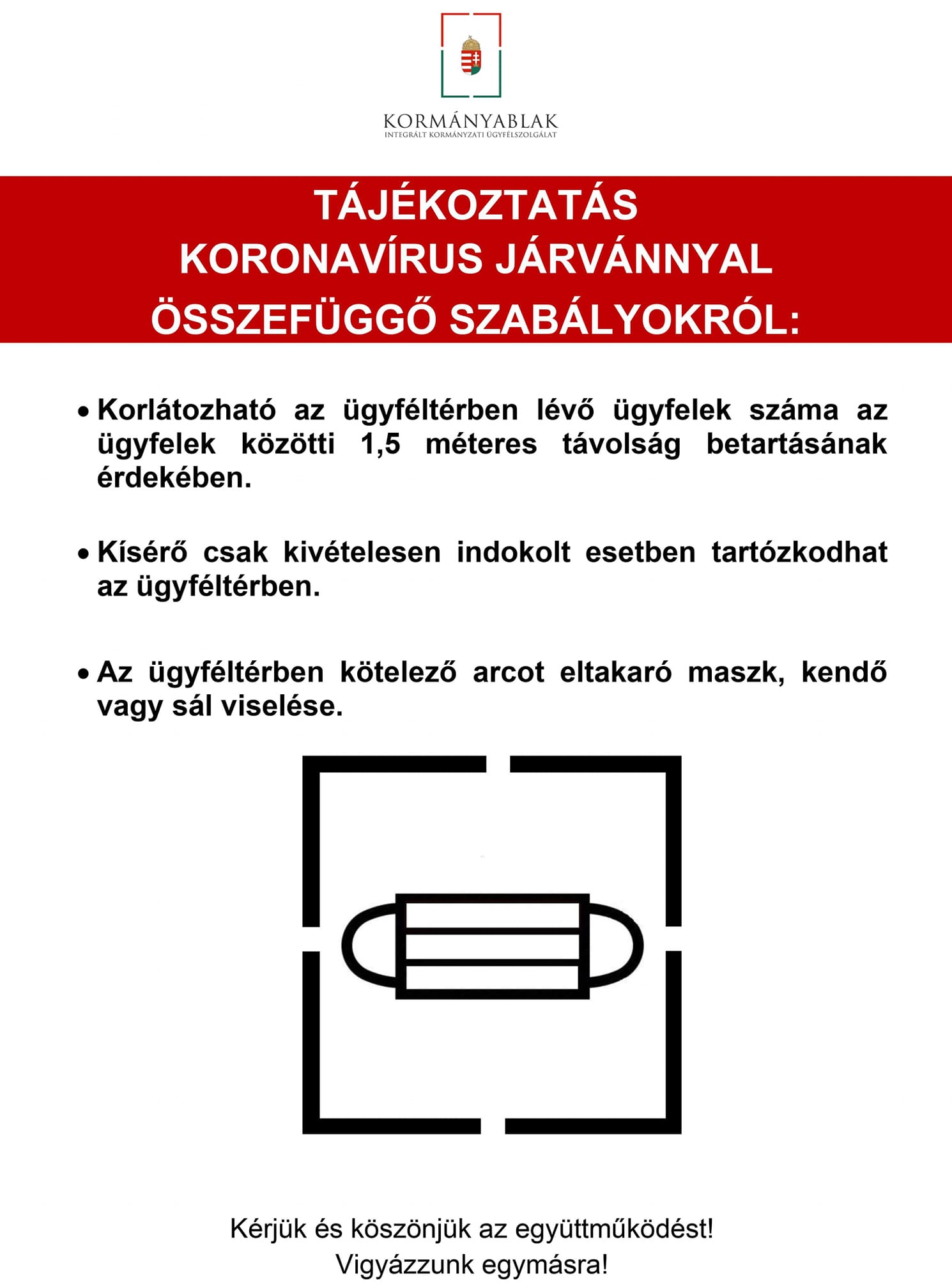 Ezeket tartsa be, ha kormányhivatalba megy