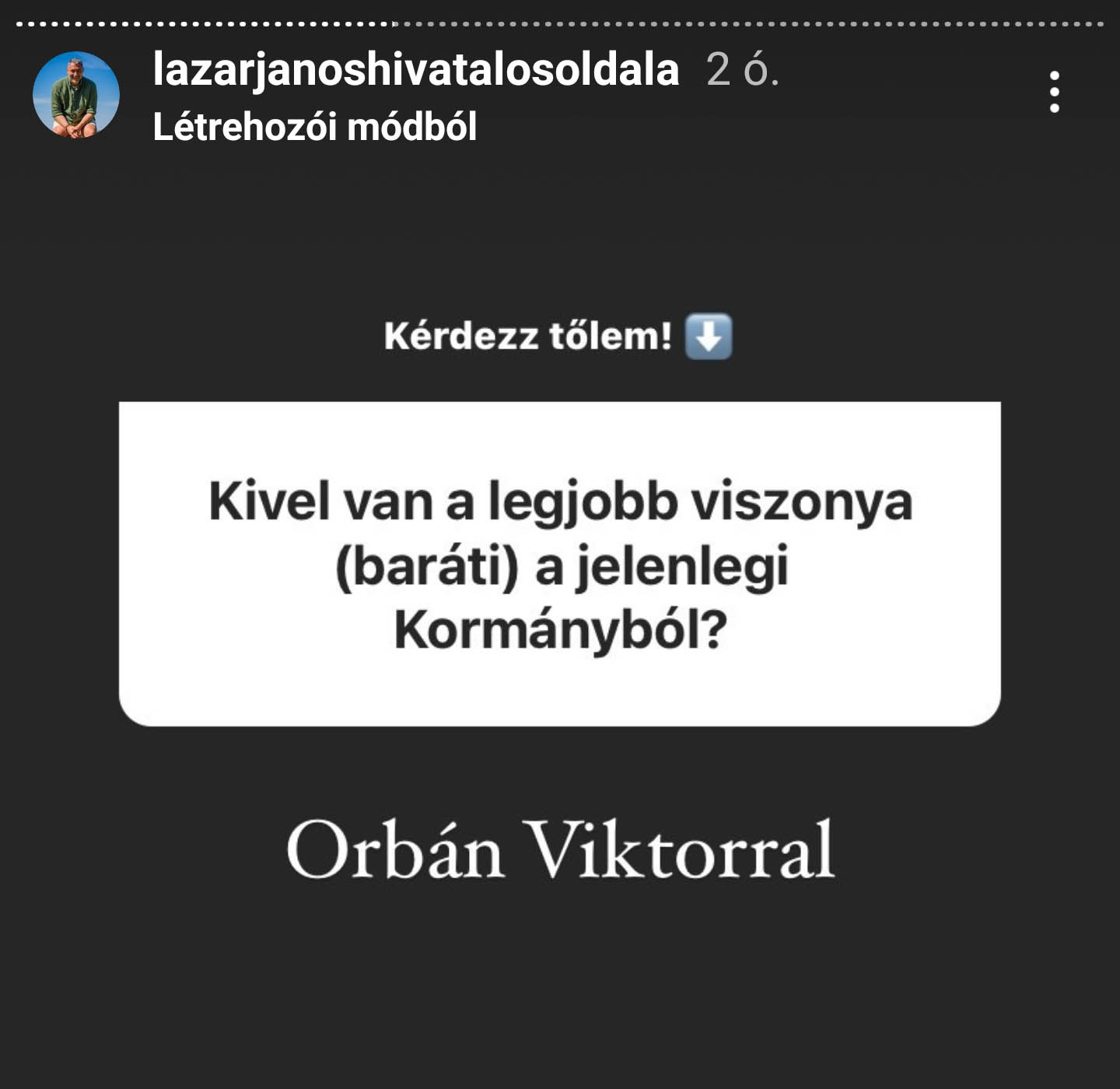 Instagram storyban válaszolt kérdésekre Lázár János 12