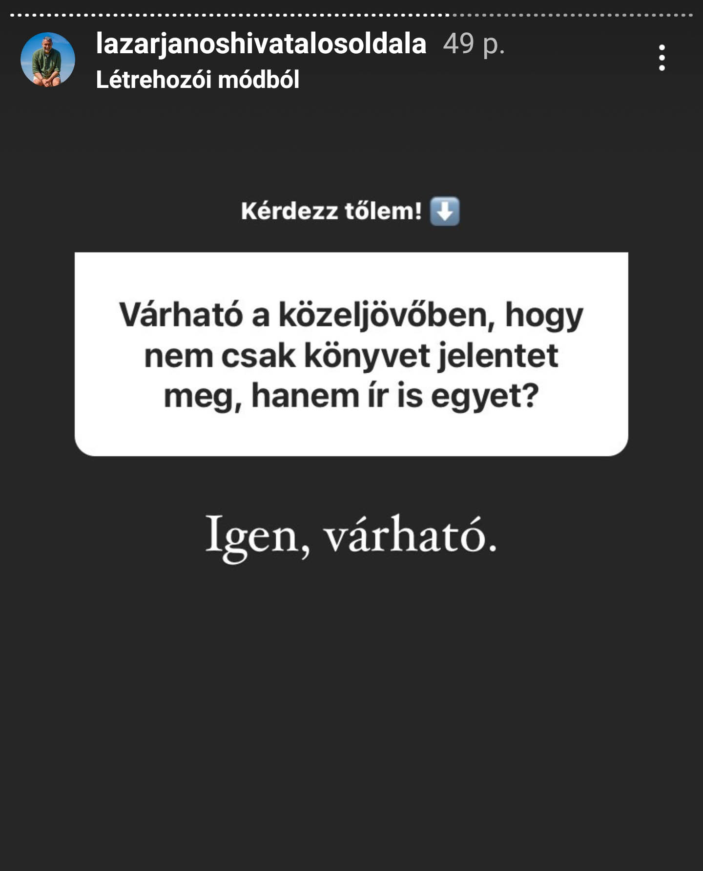 Instagram storyban válaszolt kérdésekre Lázár János 35