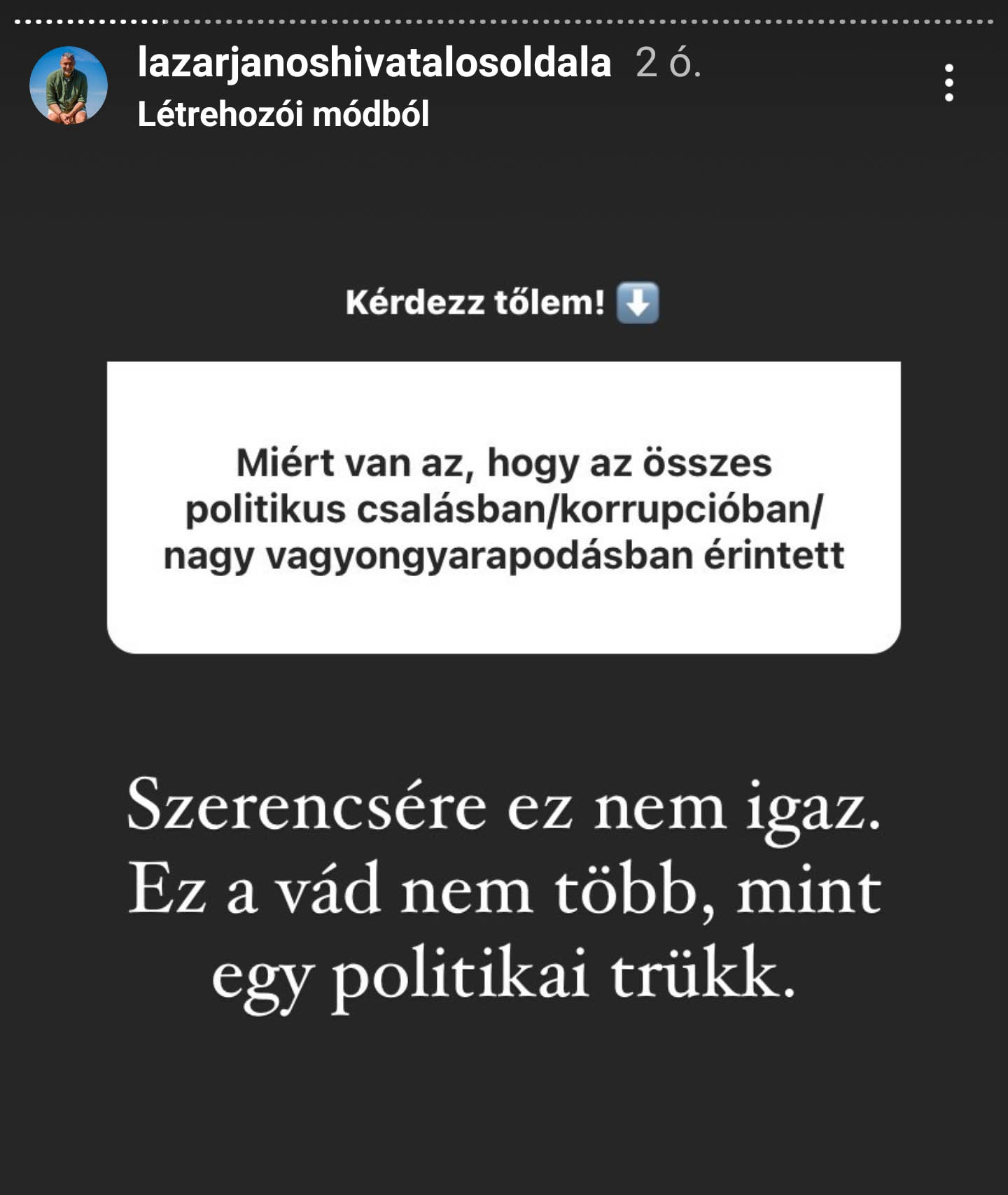 Instagram storyban válaszolt kérdésekre Lázár János 7