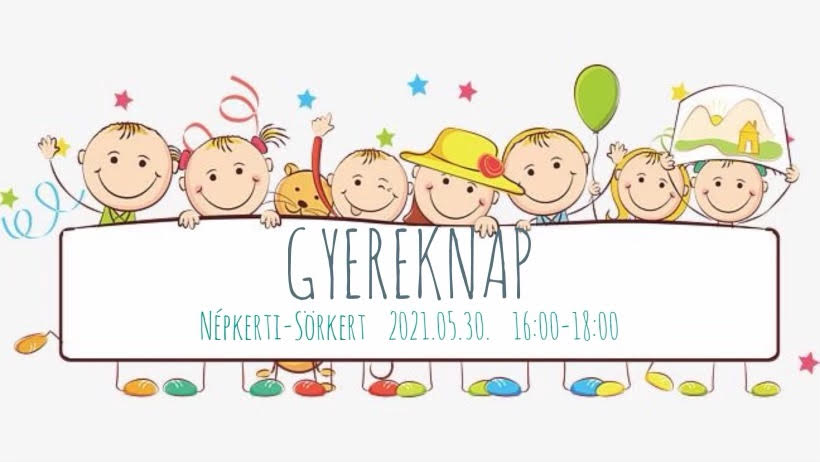 Gyereknapot tartanak a Népkerti Sörözőben